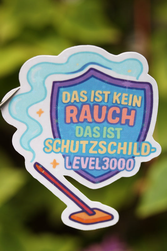 "Das Ist Kein Rauch, Das Ist Schutzschild Level 3000" - Sticker 💨